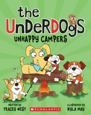 The Underdogs: Unhappy Campers