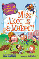 My Weirder-est School: Miss Aker is a Maker!