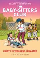 The Baby-Sitters Club®: Kristy and the Walking Disaster