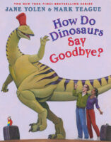 How Do Dinosaurs Say Goodbye?
