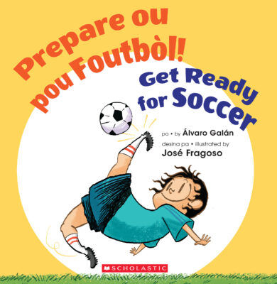 Prepare ou pou Foutbl! / Get Ready for Soccer!