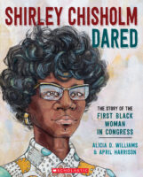Shirley Chisholm Dared