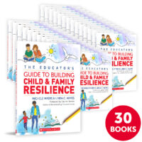 The Educator's Guide to Building Child and Family Resilience (30-copy pack)