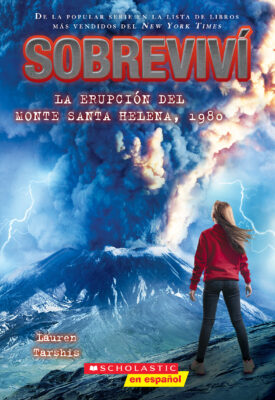I Survived: Sobreviv la erupcin del monte Santa Helena, 1980