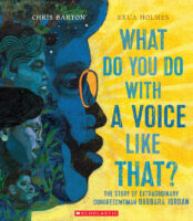 What Do You Do With a Voice Like That?