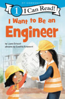 I Can Read!™ Level 1 - I Want to Be: I Want to be an Engineer