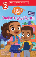 Alma's Way: Level 2 Reader: Junior's Lost Tooth