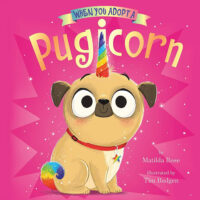 When You Adopt: When You Adopt a Pugicorn