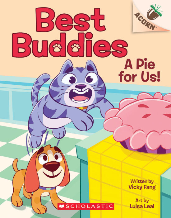 Pie for Us!: An Acorn Book (Best Buddies #1) by Vicky Fang | The 