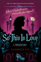 Disney A Twisted Tale: So This is Love