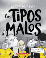 tipos malos en el peor día del mundo (The Bad Guys in the Baddest Day Ever)