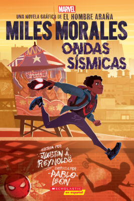 Miles Morales: Ondas ssmicas (Miles Morales: Shock Waves)