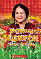 Women Leading the Way: Dolores Huerta