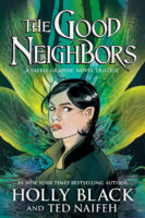 The Good Neighbors: The Good Neighbors