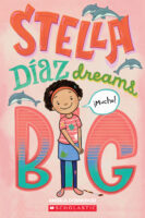Stella Díaz: Stella Díaz Dreams Big