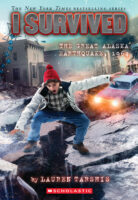 I Survived: I Survived the Great Alaska Earthquake, 1964