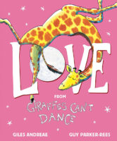 Giraffes Can't Dance: Love from Giraffes Can't Dance