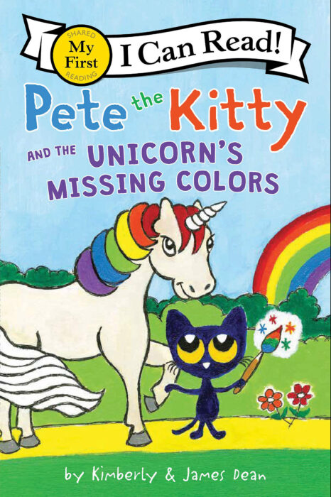 My First I Can Read!™ - Pete the Kitty: Pete the Kitty and the Unicorn's Missing Colors
