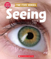 Learn About: The Five Senses: Seeing
