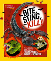 National Geographic Kids: Bite, Sting, Kill!