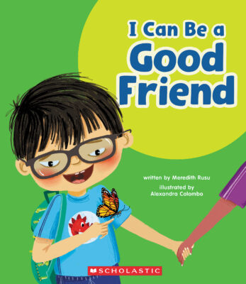 Learn About: Your Best Self: I Can Be a Good Friend (Hardcover)