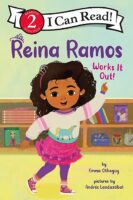 I Can Read!™ Level 2 - Reina Ramos: Reina Ramos Works It Out