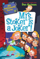 My Weirder-est School : Mrs. Stoker Is a Joker!