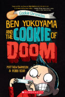 Cookie Chronicles: Ben Yokoyama and the Cookie of Doom