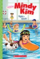 Mindy Kim: Mindy Kim Makes a Splash!
