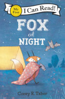 My First I Can Read!™ - Fox the Tiger: Fox at Night