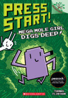 Branches - Press Start!: Mega Mole Girl Digs Deep!