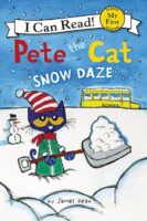 My First I Can Read!™ - Pete the Cat: Snow Daze