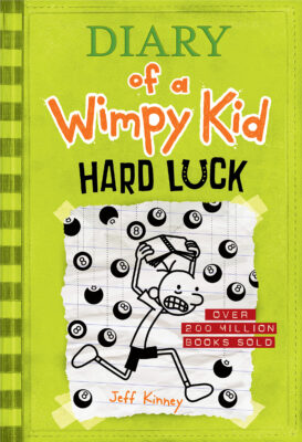 Diary of a Wimpy Kid: Hard Luck (#8)
