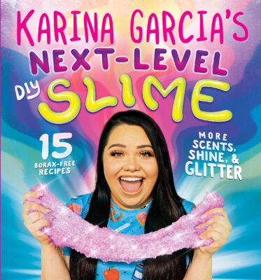 Karina Garcia's Next-Level DIY Slime