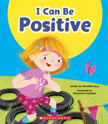 Learn About: Your Best Self: I Can Be Positive