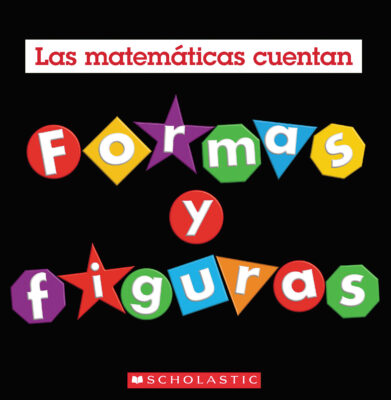 Las Matemáticas Cuentan: Formas y Figuras (Hardcover)