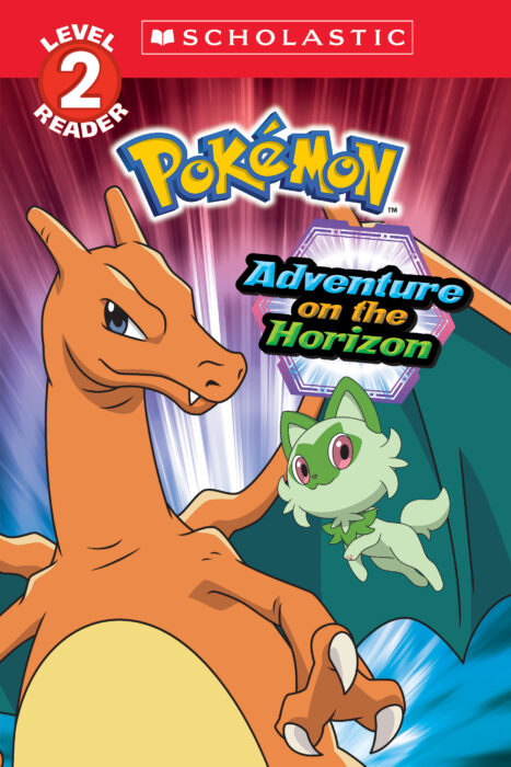 Scholastic Reader!® Level 2- Pokémon™: Adventure on the Horizon