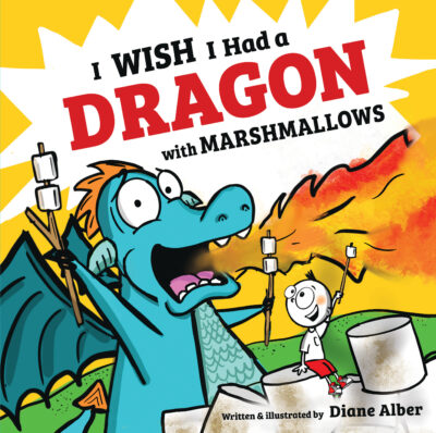 I Wish I Had a Dragon With Marshmallows (Hardcover)