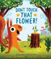 The Leaf Thief: Don't Touch That Flower!