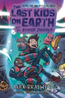 The Last Kids on Earth: The Last Kids on Earth and the Monster Dimension
