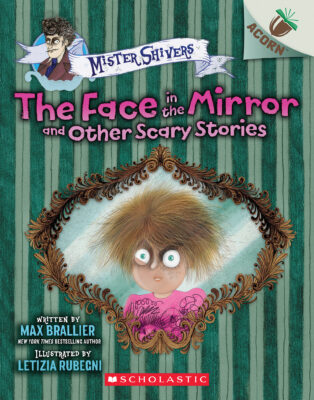 Acorn - Mister Shivers: The Face in the Mirror and Other Scary Stories