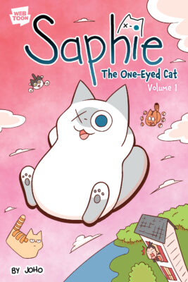 Saphie the One-Eyed Cat: Saphie the One-Eyed Cat Volume 1 (Hardcover)