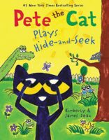 Pete the Cat: Pete the Cat Plays Hide-and-Seek