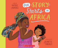 Our Story Starts in Africa