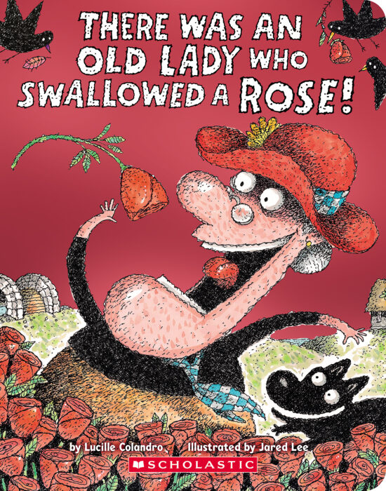 There Was an Old Lady: There Was an Old Lady Who Swallowed a Rose