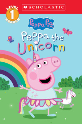 Peppa Pig-Scholastic Reader! Level 1: Peppa the Unicorn
