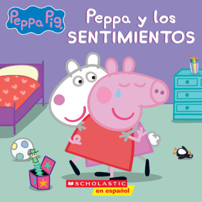 Peppa Pig: Peppa y los sentimientos