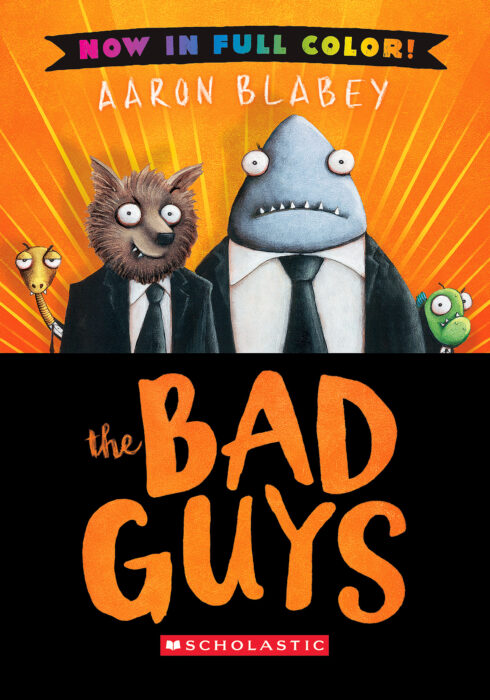 The Bad Guys: The Bad Guys by Aaron Blabey | Scholastic Education