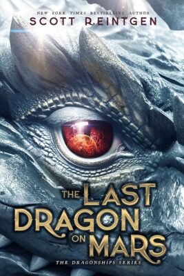 The Dragonships: The Last Dragon on Mars
