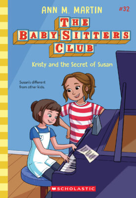The Baby-Sitters Club: #32 Kristy and the Secret of Susan